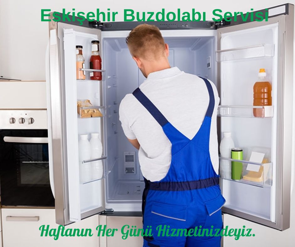 eskişehir buzdolabı servisi