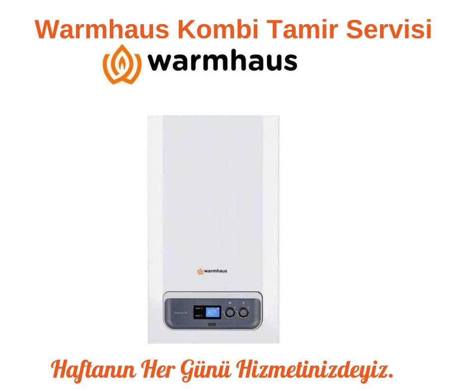 eskişehir warmhaus kombi servisi